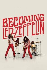 Becoming Led Zeppelin เลด เซพพีลิน ดนตรีเปลี่ยนโลก 2025