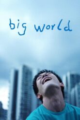 Big World คนเล็กในโลกใหญ่ 2024