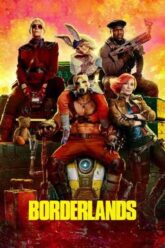 Borderlands บอร์เดอร์แลนดส์ แดนล้น คนปล้นจักรวาล 2024