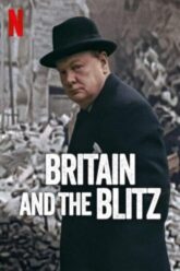 Britain and the Blitz ยุทธการเดอะบลิตซ์พิชิตอังกฤษ 2025