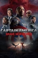 Captain America Brave New World กัปตัน อเมริกา ศึกฮีโร่จักรวาลใหม่ 2025