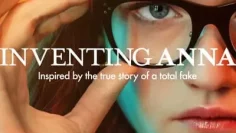 Inventing Anna แอนนา มายาลวง 2022