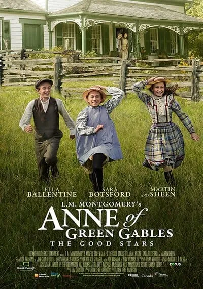 L.M. Montgomery’s Anne of Green Gables The Good Stars การผจญภัย สู่ดวงดาว 2017