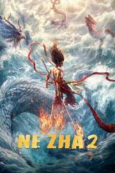 Ne Zha 2 นาจา ภาค 2 2025