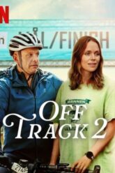 Off Track 2 ออฟแทร็ค ภาค 2 2025