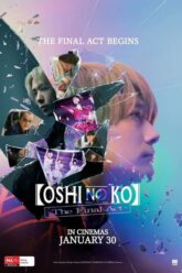 Oshi no Ko The Final Act เกิดใหม่เป็นลูกโอชิ บทสุดท้าย 2025