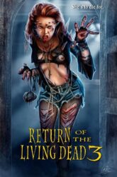 Return of the Living Dead 3 ผีลืมหลุม ภาค 3 1993