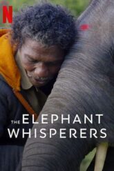 The Elephant Whisperers คนกล่อมช้าง 2022