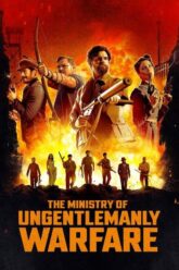 The Ministry of Ungentlemanly Warfare แสบจารชนคนพลิกโลก 2024
