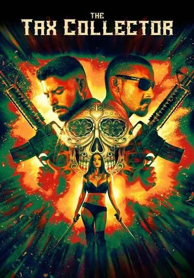 The Tax Collector แก๊งเดือดรีดภาษีเลือด 2020