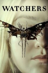 The Watchers เดอะวอทเชอร์ส 2024