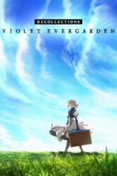 Violet-Evergarden-Recollections-ไวโอเล็ต-เอเวอร์การ์เดน-2021