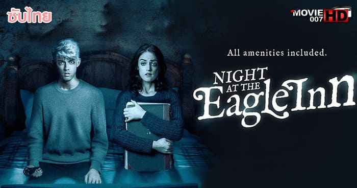 ดูหนัง Night at the Eagle Inn